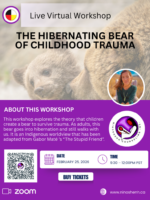 The Hibernating Bear of Childhood Trauma - VIRTUAL Workshop this February 2026